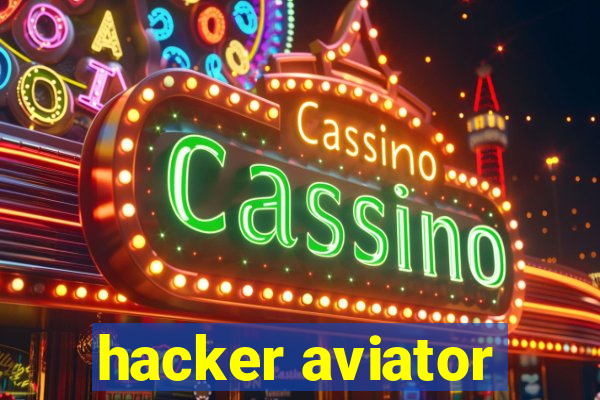 hacker aviator